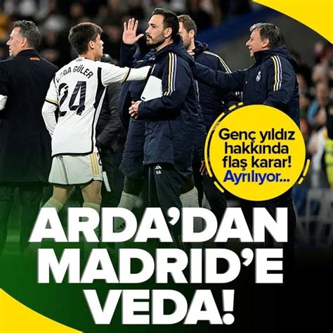 Ancelotti Kararını Verdi Arda Güler Real Madridden Ayrılıyor